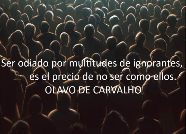 LO DIJO OLAVO DE CARVALHO