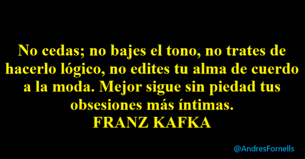 LO DIJO FRANZ KAFKA