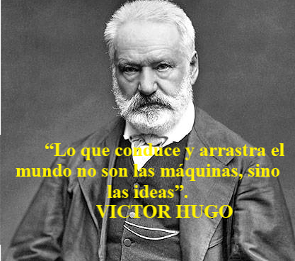 LO DIJO VICTOR HUGO
