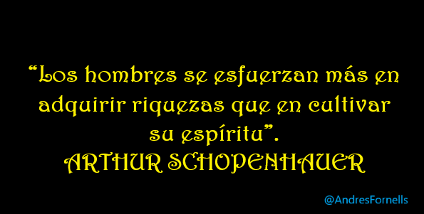 LO DIJO ARTHUR SCHOPENHAUER