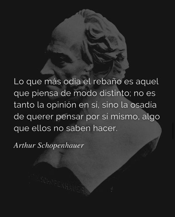 LO DIJO ARTHUR SCHOPEN HAUER