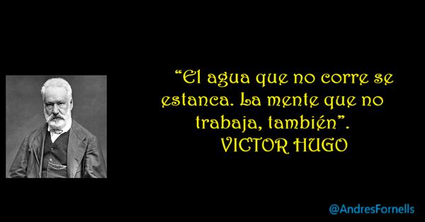 LO DIJO VICTOR HUGO