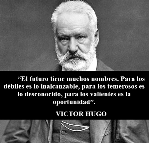 ASÍ LO DIJO VÍCTOR HUGO